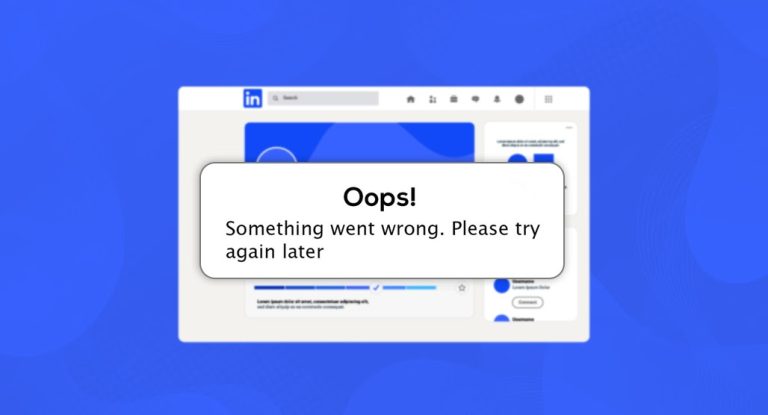 LinkedIn Post Failed to Publish: Why Does This Happen?
