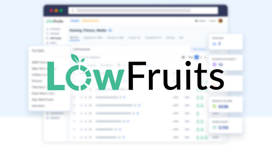What is The LowFruits Keyword Tool and How Does It Work